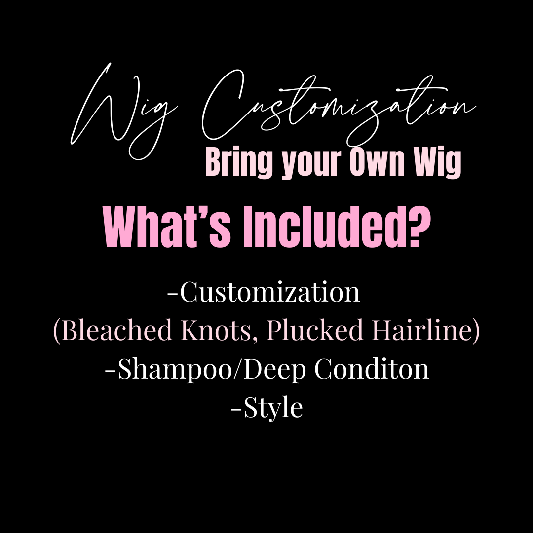 Wig Customization: Bring Your Own Wig